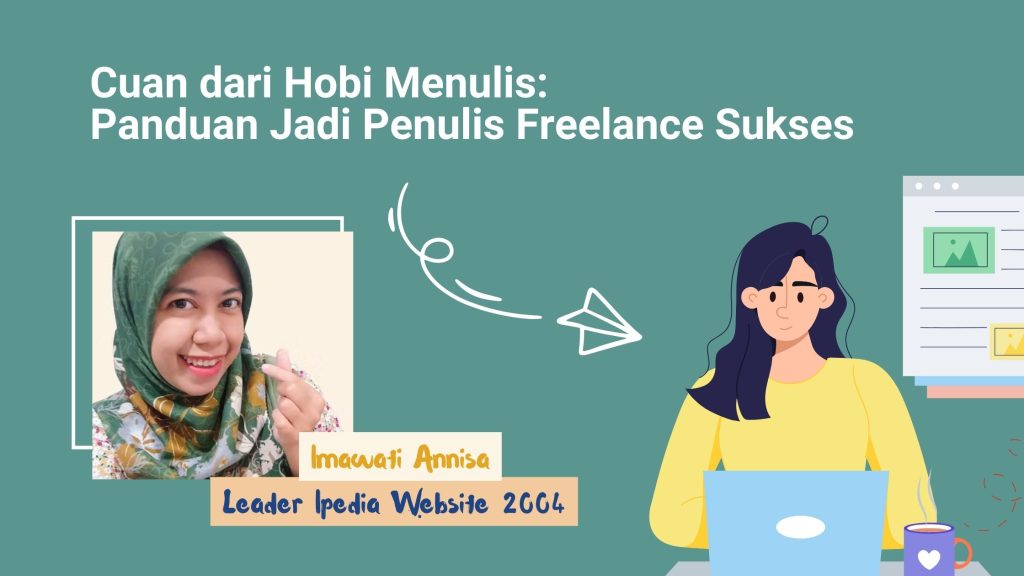 Cuan dari Hobi Menulis_ Panduan Jadi Penulis Freelance Sukses