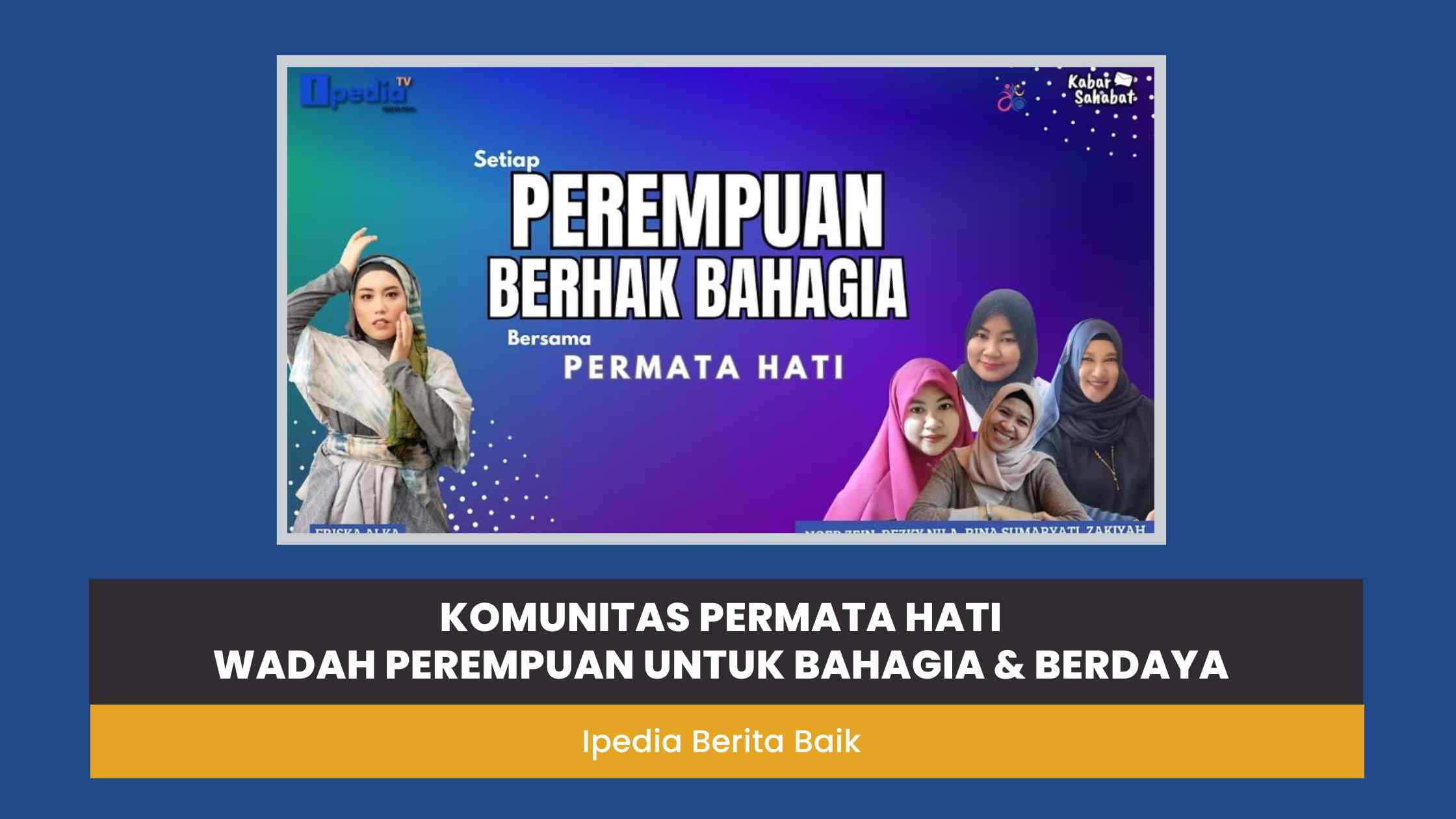 kabar sahabat edisi komunitas permata hati